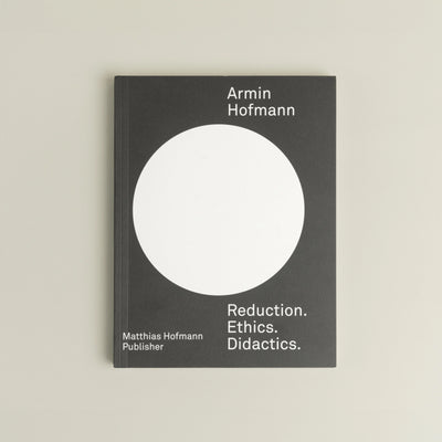 Armin Hofmann-Reduction. Ethics. Didactics.
