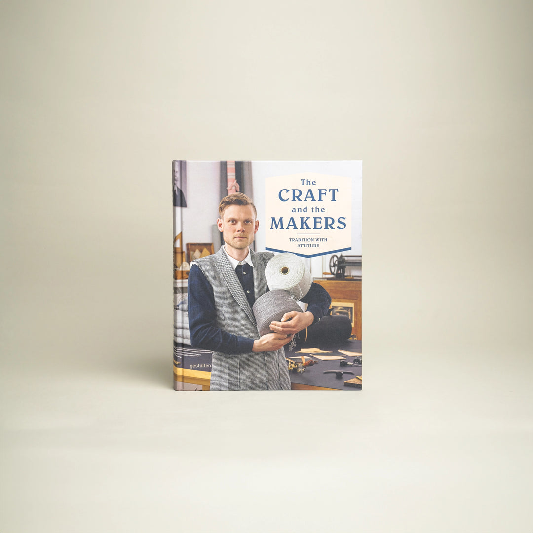 The Craft and the Makers by Gestalten