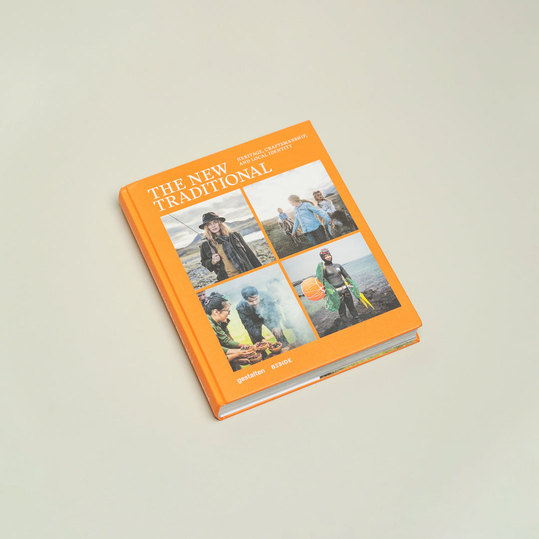 The New Traditional - Heritage, Craftsmanship, and Local Identity by Gestalten