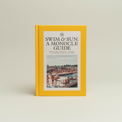 Swim & Sun: A Monocle Guide